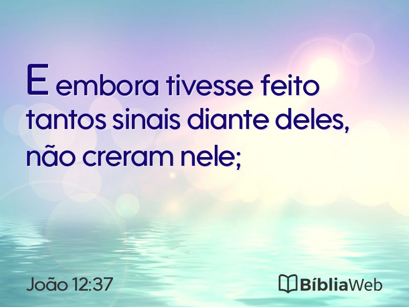 João 12:37 em imagem para compartilhar