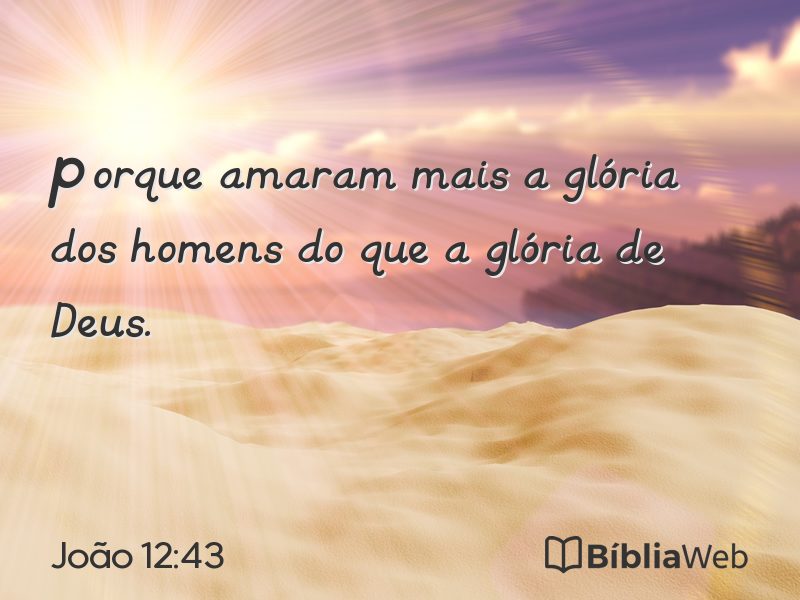 João 12:43 em imagem para compartilhar