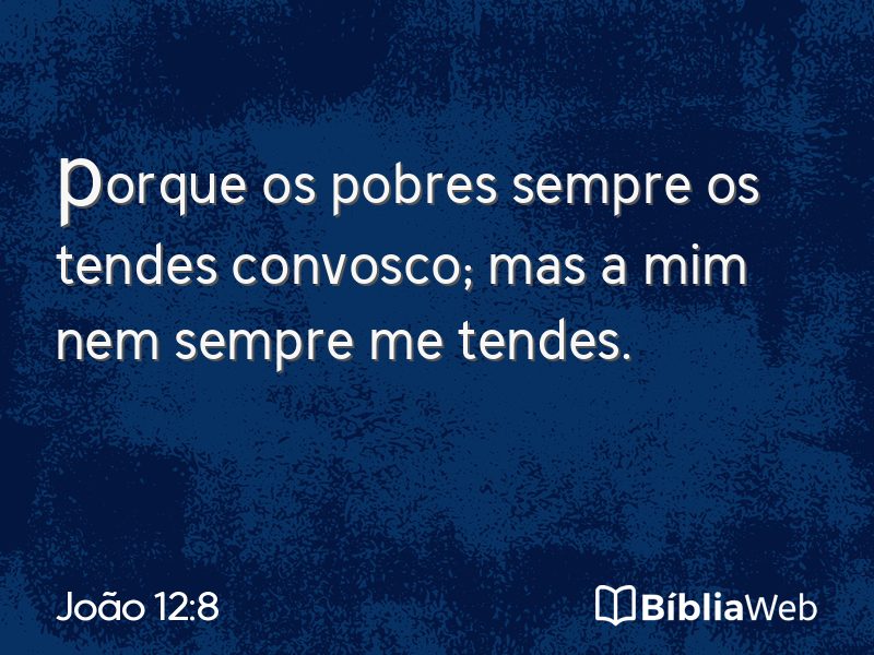 João 12:8 em imagem para compartilhar