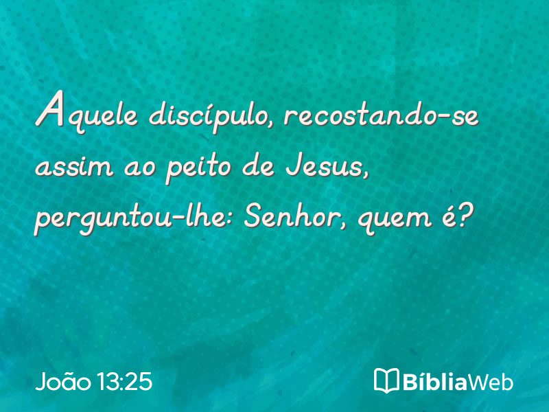 João 13:25 em imagem para compartilhar