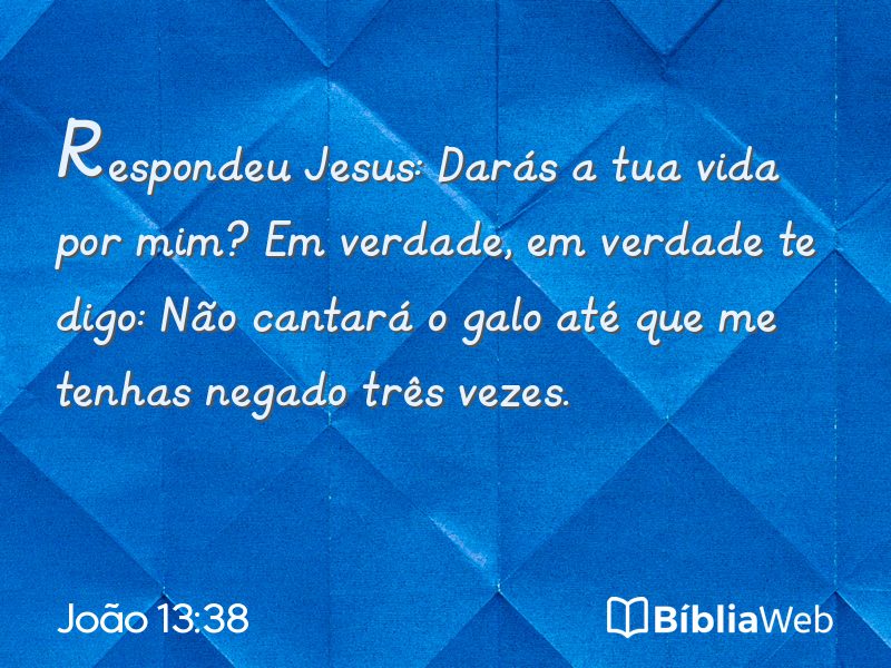 João 13:38 em imagem para compartilhar