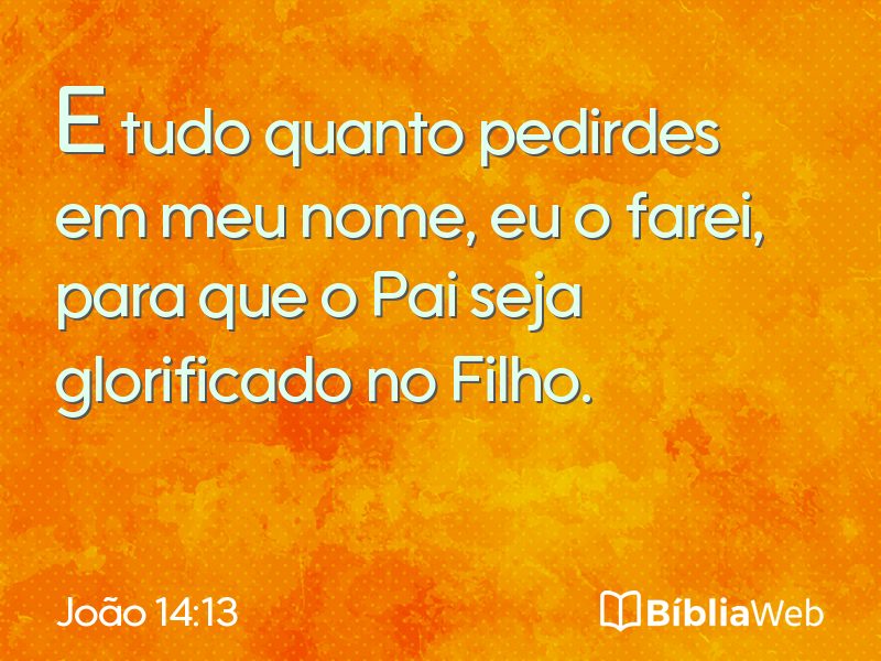 João 14:13 em imagem para compartilhar
