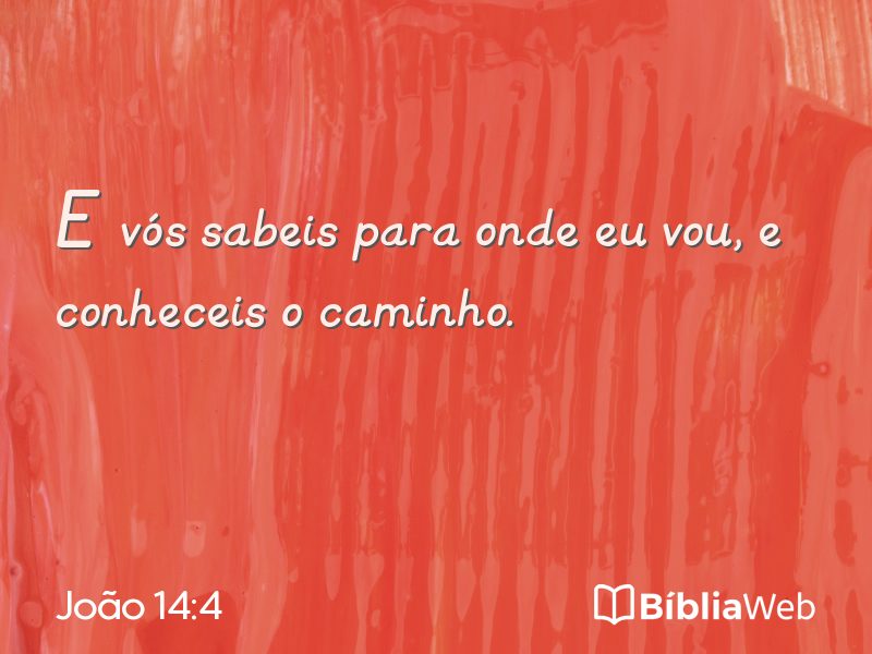 João 14:4 em imagem para compartilhar