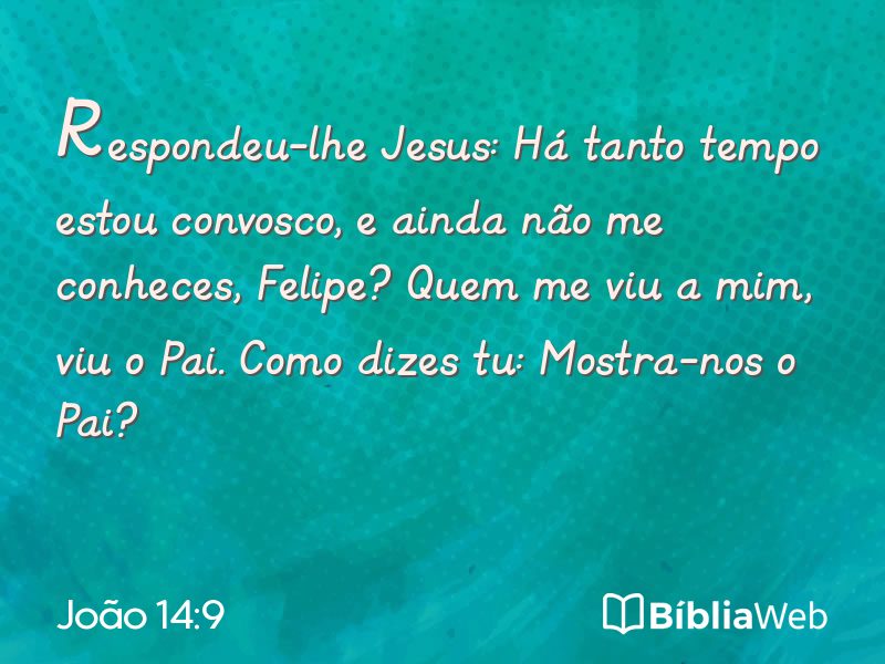 João 14:9 em imagem para compartilhar