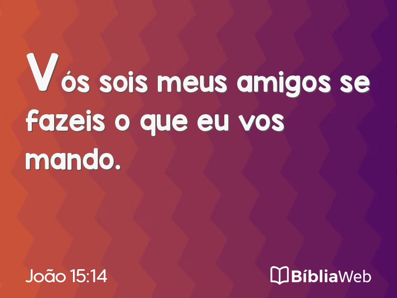 João 15:14 em imagem para compartilhar