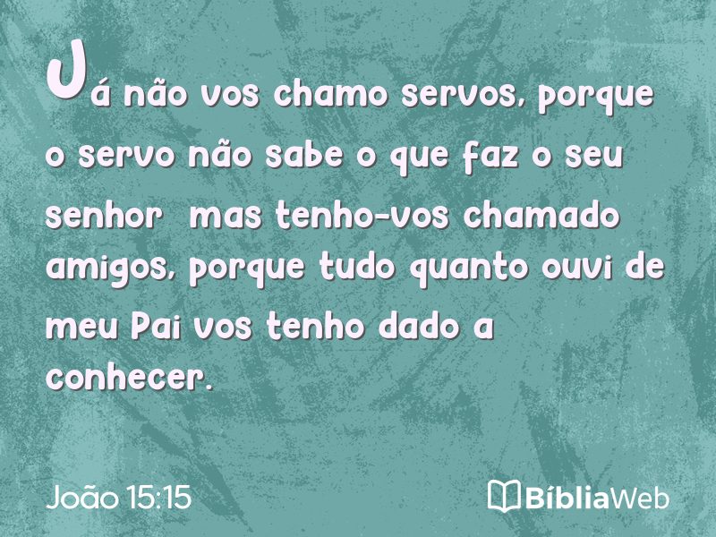 João 15:15 em imagem para compartilhar