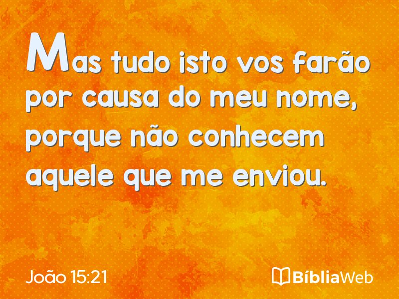 João 15:21 em imagem para compartilhar