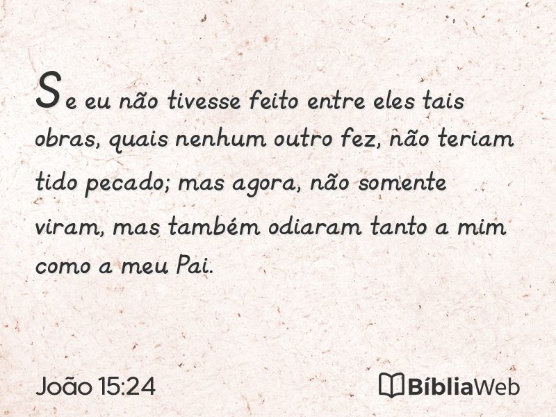 João 15:24 em imagem para compartilhar