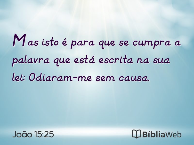 João 15:25 em imagem para compartilhar