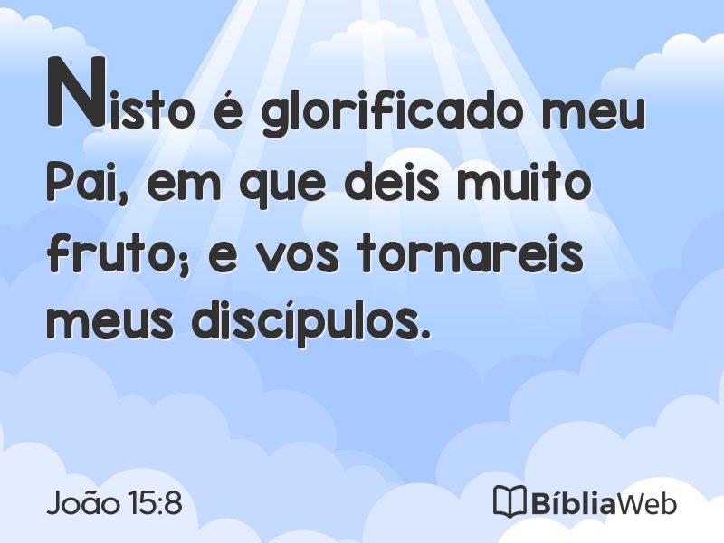 João 15:8 em imagem para compartilhar