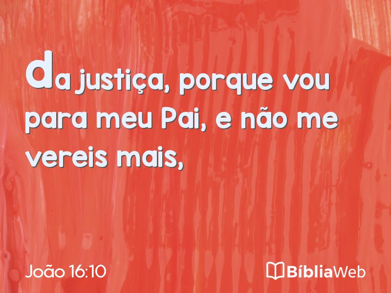 João 16:10 em imagem para compartilhar