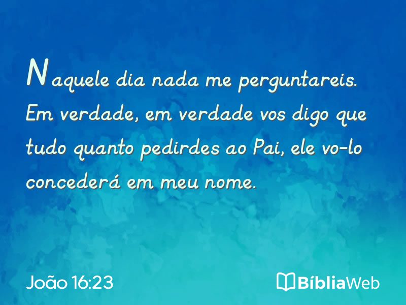 João 16:23 em imagem para compartilhar