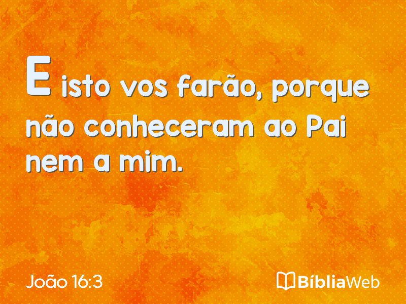 João 16:3 em imagem para compartilhar