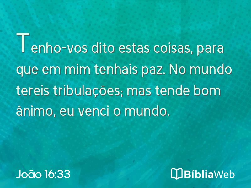 João 16:33 em imagem para compartilhar