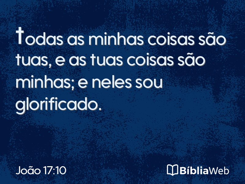 João 17:10 em imagem para compartilhar