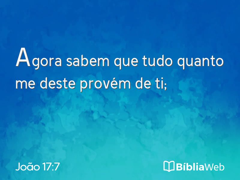 João 17:7 em imagem para compartilhar