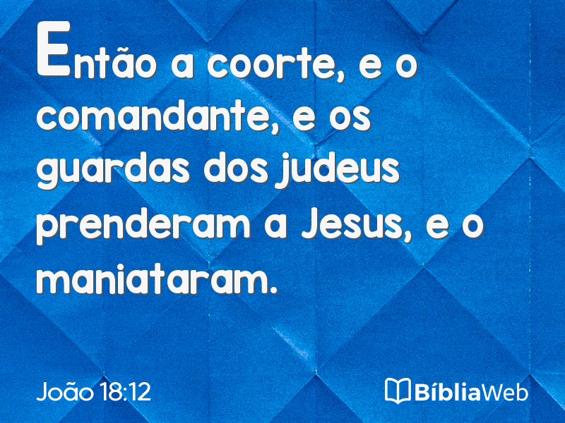 João 18:12 em imagem para compartilhar