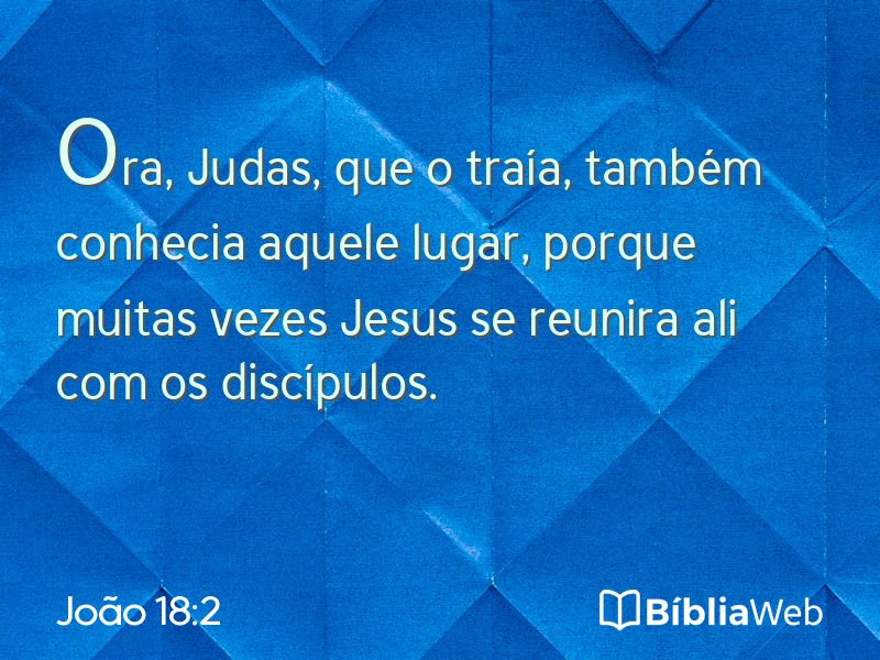 João 18:2 em imagem para compartilhar