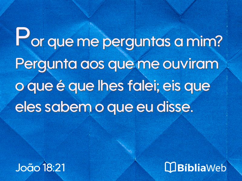 João 18:21 em imagem para compartilhar