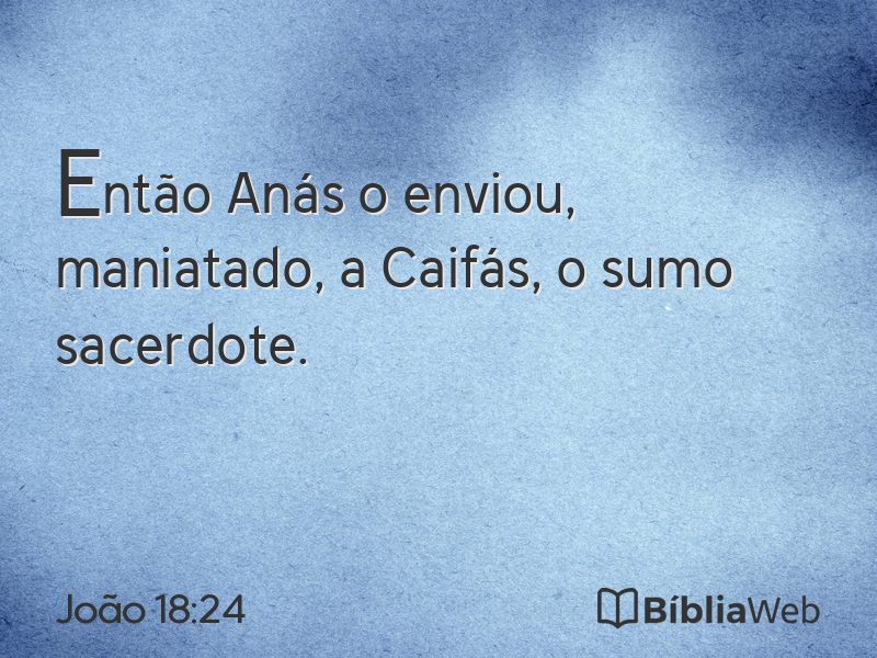 João 18:24 em imagem para compartilhar