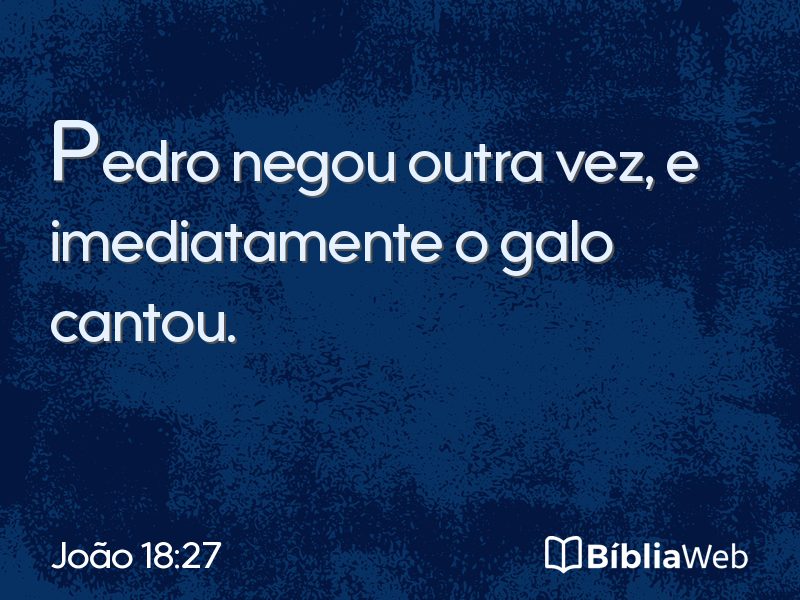 João 18:27 em imagem para compartilhar