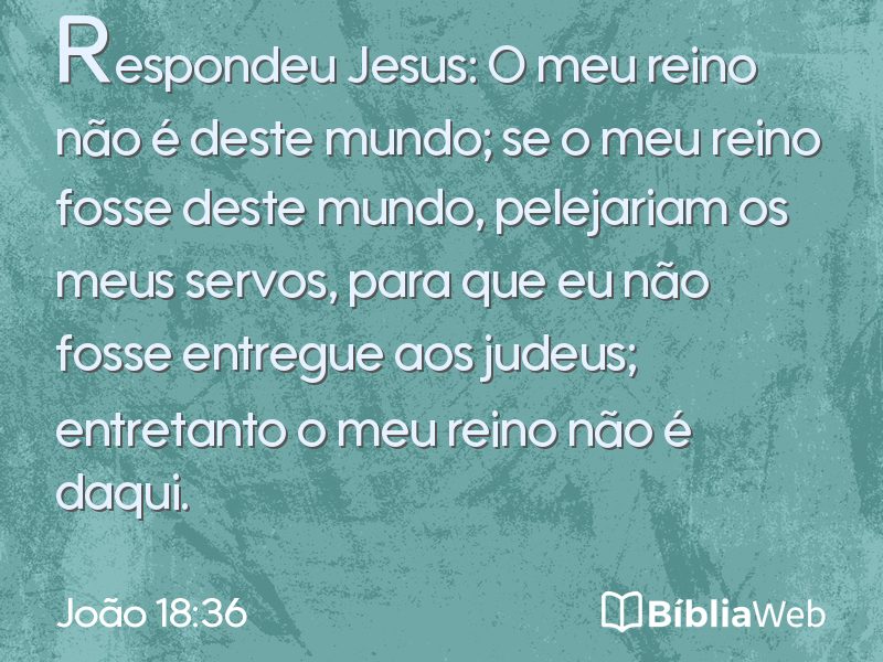 João 18:36 em imagem para compartilhar