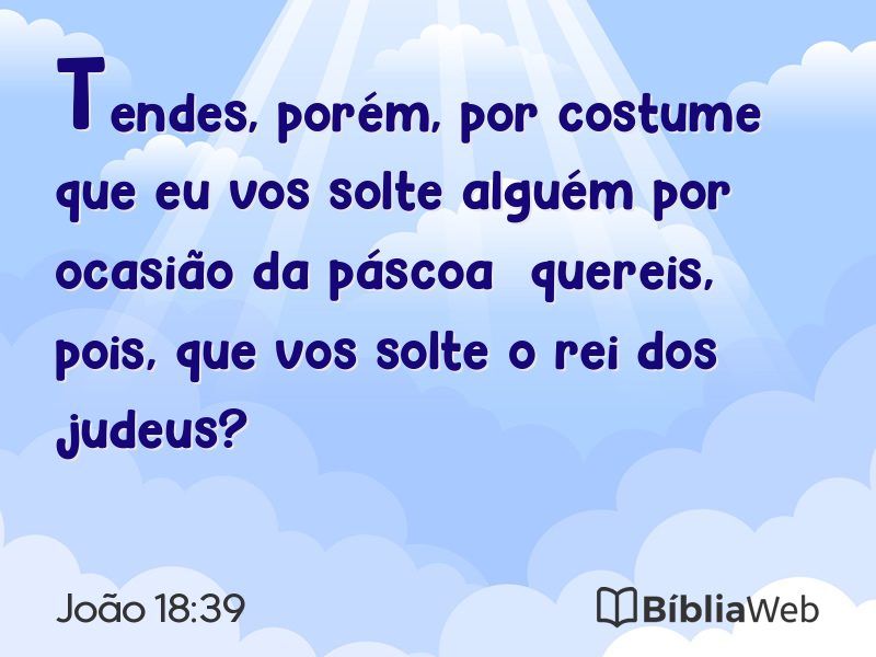 João 18:39 em imagem para compartilhar