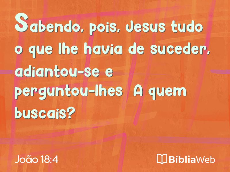 João 18:4 em imagem para compartilhar