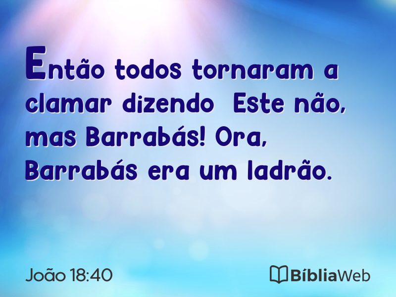 João 18:40 em imagem para compartilhar