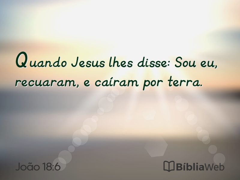 João 18:6 em imagem para compartilhar