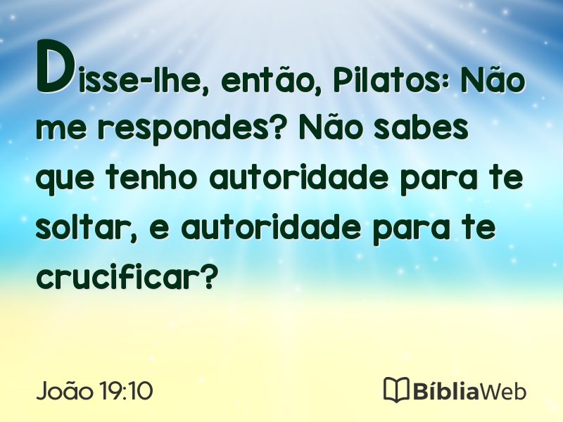 João 19:10 em imagem para compartilhar