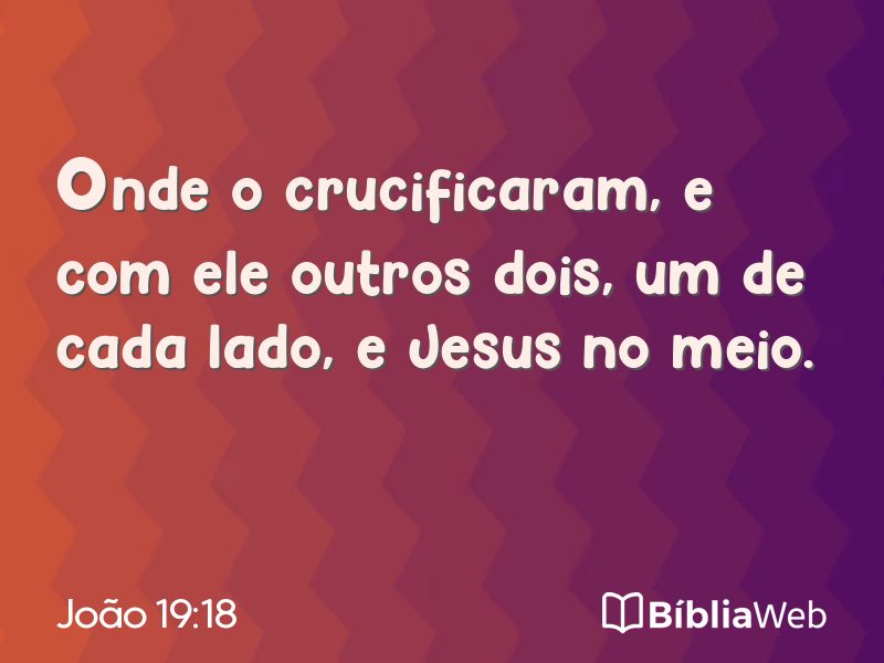 João 19:18 em imagem para compartilhar