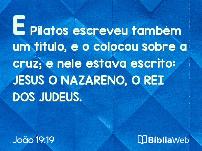 João 19:19 em imagem para compartilhar