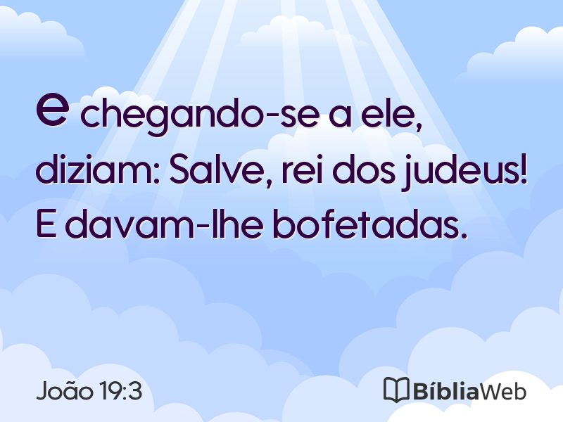 João 19:3 em imagem para compartilhar