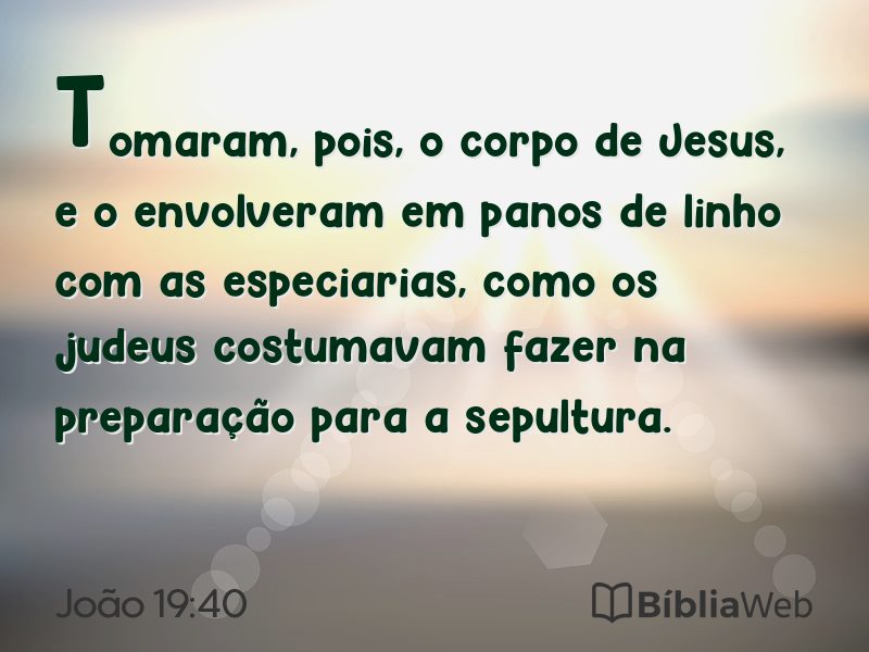 João 19:40 em imagem para compartilhar