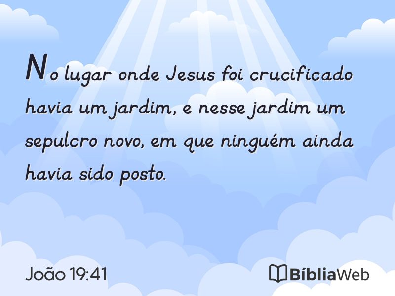 João 19:41 em imagem para compartilhar
