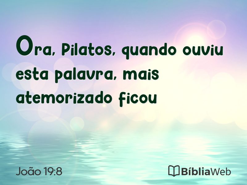 João 19:8 em imagem para compartilhar