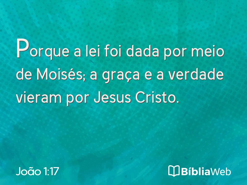 João 1:17 em imagem para compartilhar