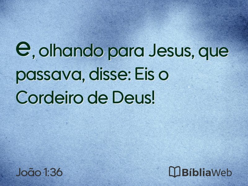 João 1:36 em imagem para compartilhar