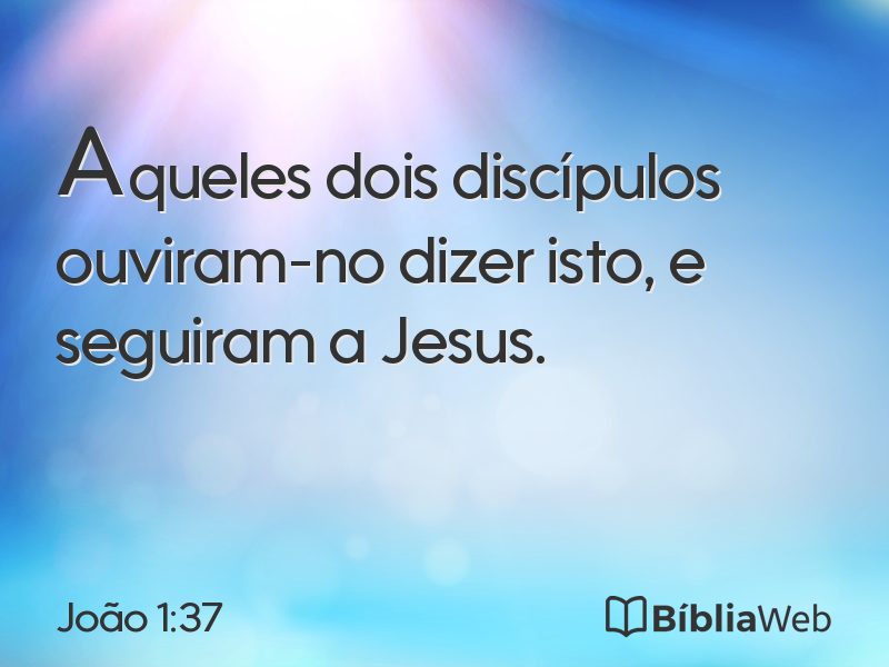 João 1:37 em imagem para compartilhar