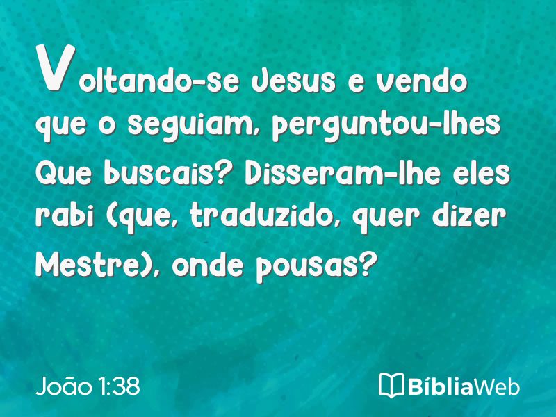 João 1:38 em imagem para compartilhar