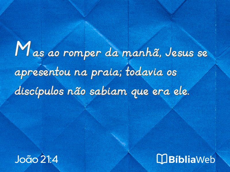 João 21:4 em imagem para compartilhar