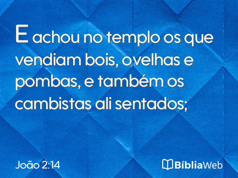 João 2:14 em imagem para compartilhar