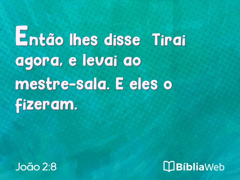 João 2:8 em imagem para compartilhar