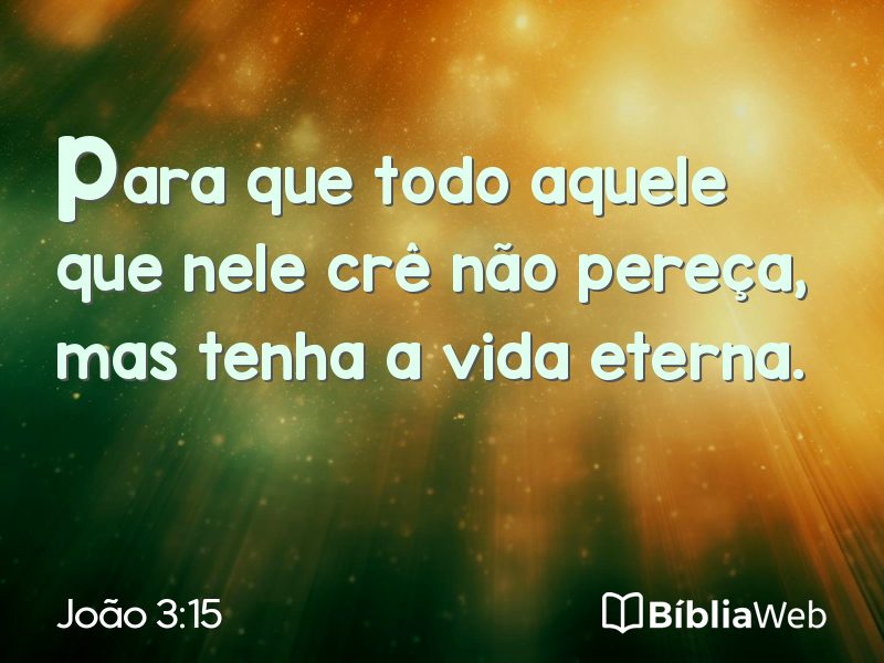 João 3:15 em imagem para compartilhar