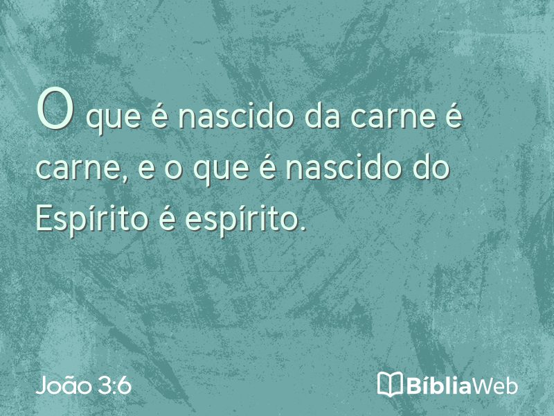 João 3:6 em imagem para compartilhar