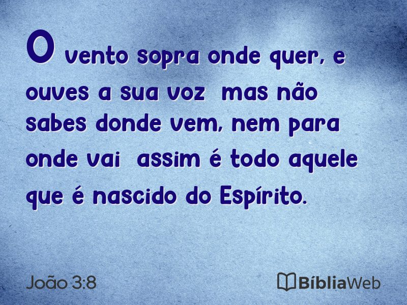 João 3:8 em imagem para compartilhar