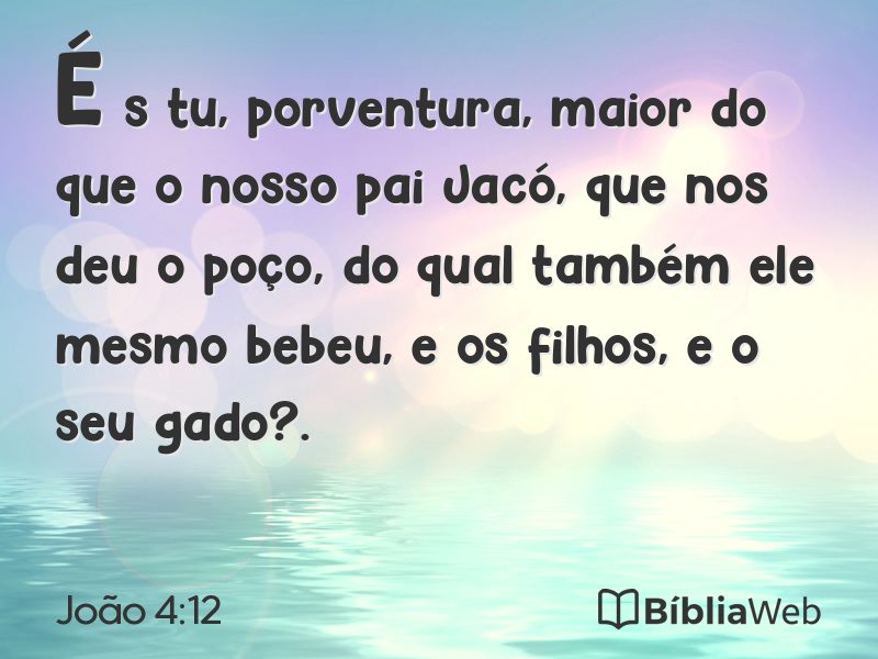 João 4:12 em imagem para compartilhar