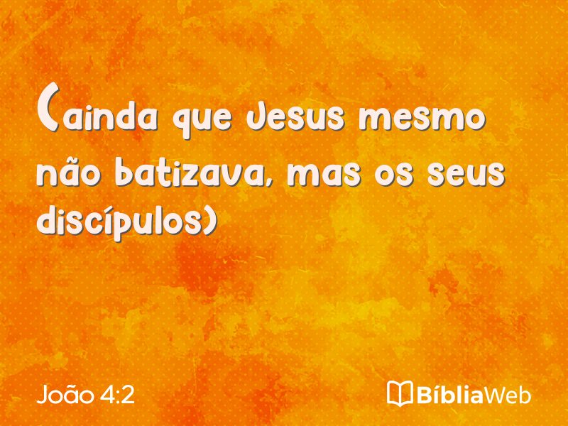 João 4:2 em imagem para compartilhar