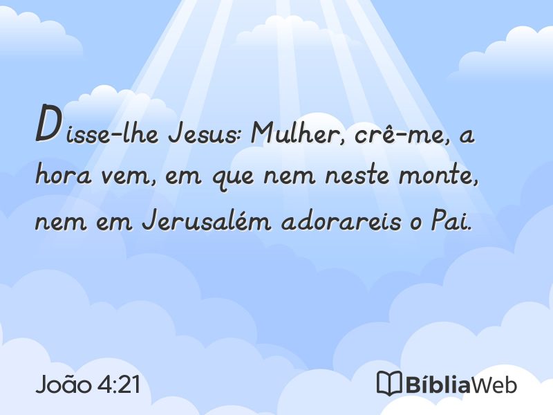 João 4:21 em imagem para compartilhar